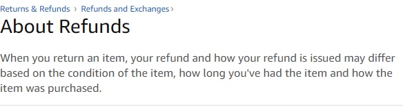 Amazon Refunds and Exchanges Policy: About Refunds clause